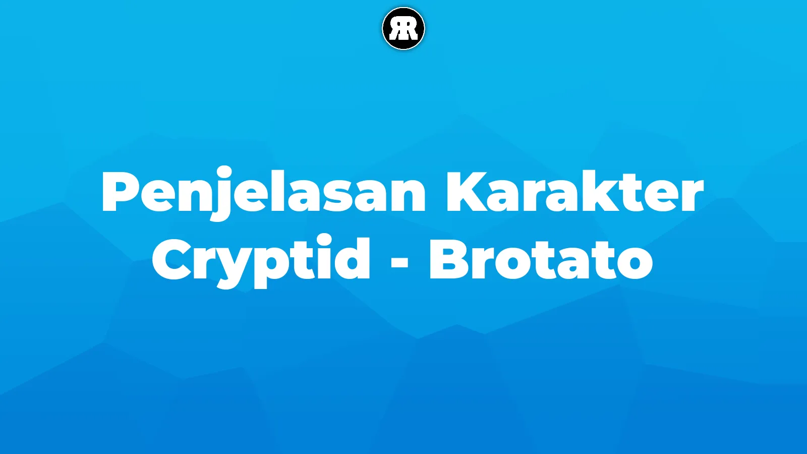 Penjelasan Karakter Cryptid - Brotato cover image